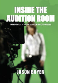 Inside The Audition Room - Jason Buyer