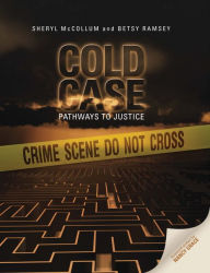 Cold Case: Pathways to Justice - Sheryl McCollum