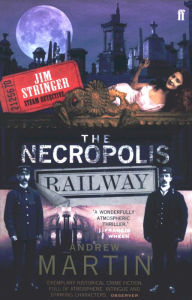The Necropolis Railway: A Historical Novel Andrew Martin Author