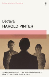 Betrayal Harold Pinter Author