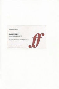 Lotuses: Parts - Jonathan Harvey