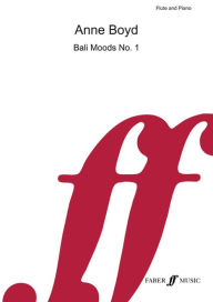 Bali Moods No. 1: Parts, Part(s) - Anne Boyd