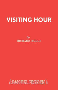 Visiting Hour Richard Harris Author