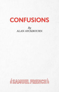 Confusions Alan Ayckbourn Author