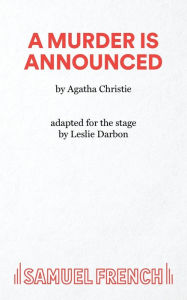 A Murder Is Announced: A Play Agatha Christie Author
