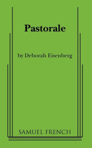 Pastorale Deborah Eisenberg Author