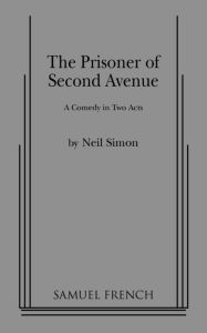 The Prisoner of Second Avenue Neil Simon Author