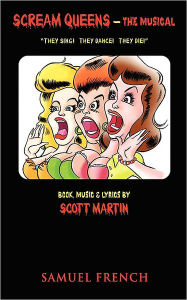 Scream Queens - The Musical Scott Martin Author