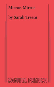 Mirror Mirror Sarah Treem Author