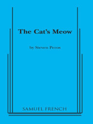 The Cat's Meow - Steven Peros