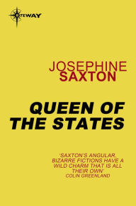 Queen of the States Josephine Saxton Author