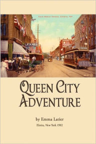 Queen City Adventure Emma Latier Author