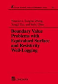 Boundary Value Problem with Equi-Valued Surface and the Resistivity Well-Logging - T Li