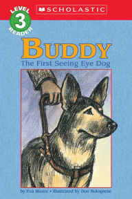 Buddy, the First Seeing Eye Dog (Hello Reader! Series) Eva Moore Author