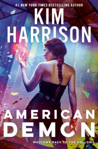 American Demon (Hollows Series #14) Kim Harrison Author