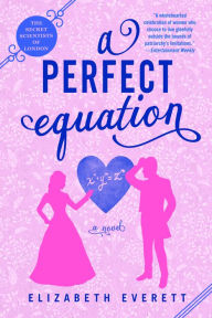 A Perfect Equation Elizabeth Everett Author