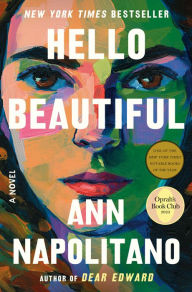 Hello Beautiful (Oprah's Book Club) Ann Napolitano Author