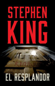 El resplandor / The Shining Stephen King Author