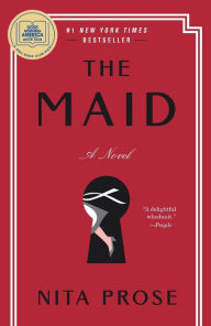 The Maid: A Novel Nita Prose Author