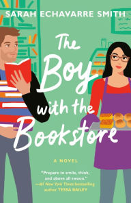 The Boy with the Bookstore Sarah Echavarre Smith Author