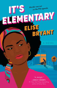 It's Elementary Elise Bryant Author