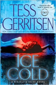 Ice Cold (Rizzoli and Isles Series #8) - Tess Gerritsen