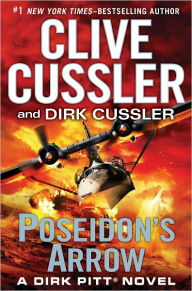 Poseidon's Arrow (Dirk Pitt Series #22) - Clive Cussler