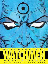 Watching the Watchmen - Dave Gibbons