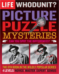 LIFE Picture Puzzle Mysteries - The Editors of LIFE