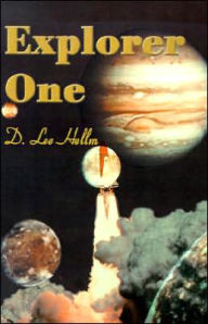 Explorer One D. Lee Hellm Author