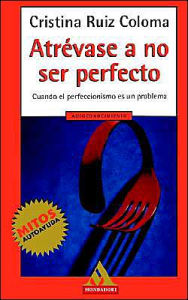9780595155828 - Cristina Ruiz Coloma: Atrevase a No Ser Perfecto: Cuando El Perfeccionismo Es Un Problema - Livre