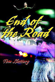 End of the Road Tom Slattery Author