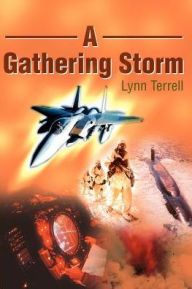 A Gathering Storm Lynn Terrell Author