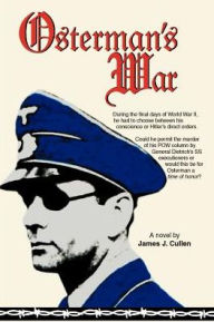Osterman's War James J. Cullen Author