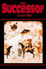 The Successor Daniel Stiles Author