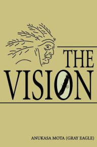 The Vision Anukasa Mota Author