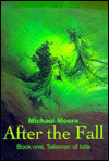 After the Fall: Book One, Talisman of Ictis - Michael John Moore