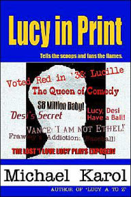Lucy in Print Michael A. Karol Author