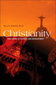 Christianity - Gary A Stilwell Phd