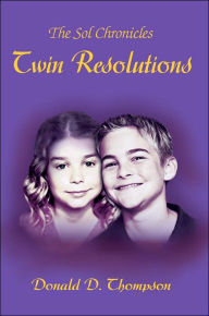 Twin Resolutions Donald D. Thompson Author