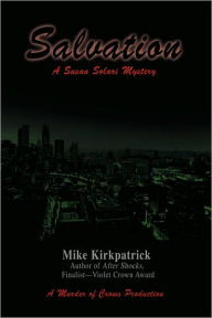 Salvation: A Susan Solari Mystery - Mike Kirkpatrick