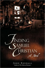 Finding Samuel Christian John Kendall Author