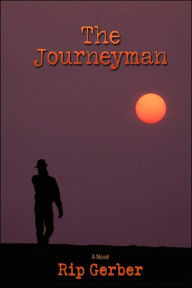 The Journeyman - Rip Gerber