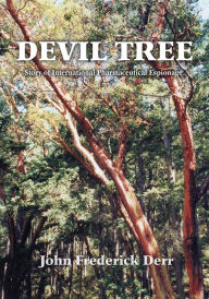 Devil Tree: Story of International Pharmaceutical Espionage