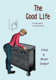 The Good Life: A few years in the future - Maryann Davenport