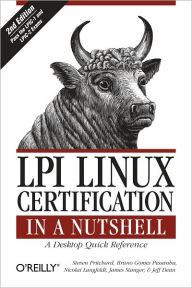 LPI Linux Certification in a Nutshell Steven Pritchard Author
