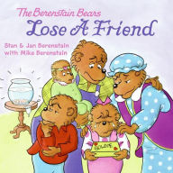 The Berenstain Bears Lose a Friend (Turtleback School & Library Binding Edition) - Stan Berenstain