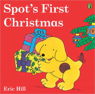 Spot's First Christmas (Turtleback School & Library Binding Edition) Eric Hill Author