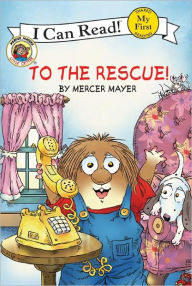 To the Rescue! (Turtleback School & Library Binding Edition) Mercer Mayer Author