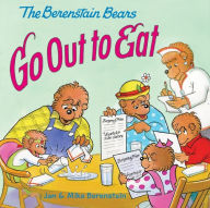 The Berenstain Bears Go Out to Eat (Turtleback School & Library Binding Edition) Jan Berenstain Author